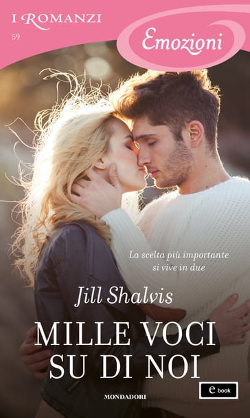 Mille voci su di noi (I Romanzi Emozioni) - Jill Shalvis