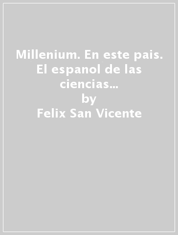 Millenium. En este pais. El espanol de las ciencias sociales. CD-ROM - Felix San Vicente