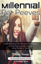 Millennial Pet Peeves