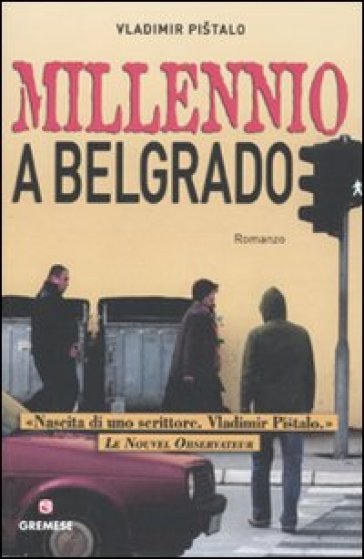 Millennio a Belgrado - Vladimir Pistalo