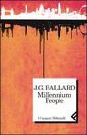 Millennium people - James Graham Ballard