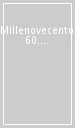 Millenovecento 60. Il cinema italiano del 1960