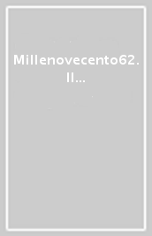 Millenovecento62. Il cinema italiano del 1962