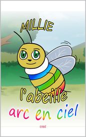 Millie l abeille arc en ciel