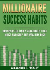 Millionaire Success Habits