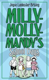 Milly-Molly-Mandy s Schooldays