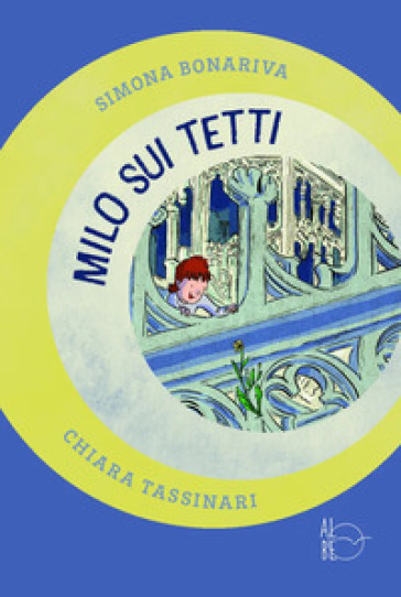 Milo sui tetti - Simona Bonariva - Chiara Tassinari