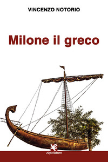 Milone il greco - Vincenzo Notorio