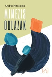 Mimezis / Odlazak