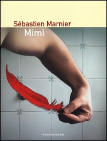 Mimì - Sébastien Marnier