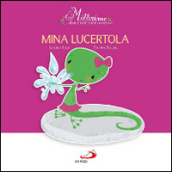 Mina lucertola. Millerime