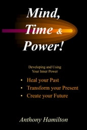 Mind, Time and Power!