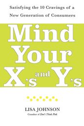 Mind Your X s and Y s