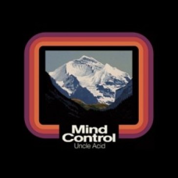 Mind control - Uncle Acid & The Deadbeats
