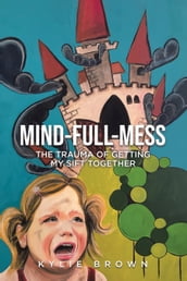 Mind-full-mess