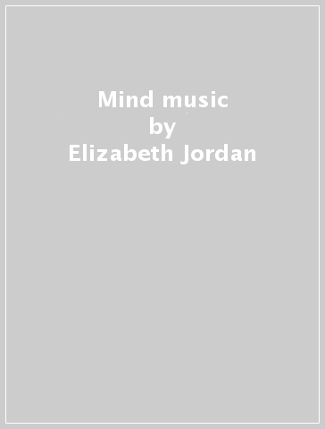 Mind music - Elizabeth Jordan - LYNSEY