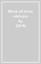 Mind of mine -deluxe-