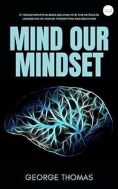 Mind our mindset