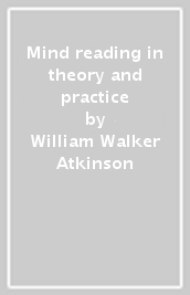 Mind reading in theory and practice