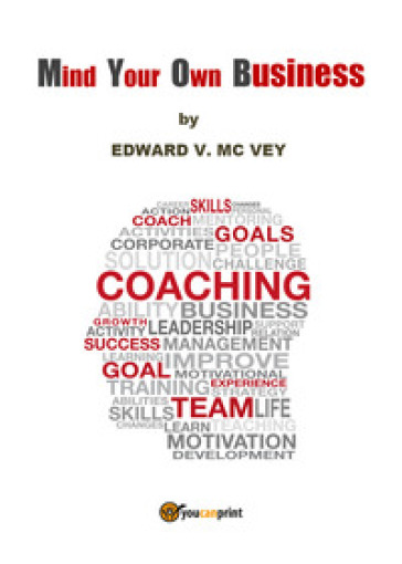 Mind your own business - Edward V. Mc Vey | 