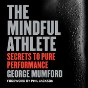 Mindful Athlete, The