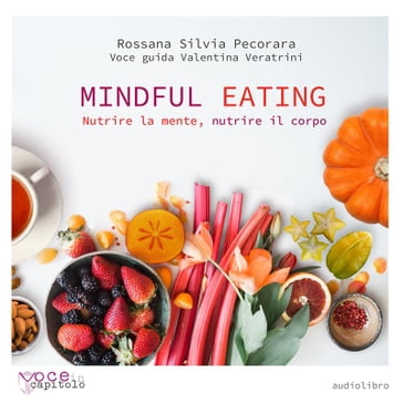 Mindful Eating - Rossana Silvia Pecorara