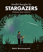 Mindful Thoughts for Stargazers