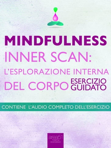 Mindfulness Inner Scan: l'esplorazione interna del corpo - Michael Doody