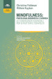 Mindfulness: psicologia buddhista e scienza. Le conoscenze essenziali per istruttori e terapeuti