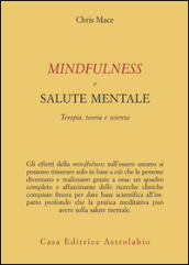 Mindfulness e salute mentale. Terapia, teoria e scienza