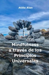 Mindfulness a través de los Principios Universales