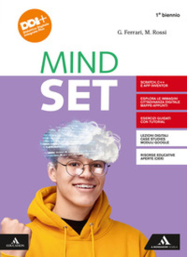 Mindset. Per il 1° biennio dei Licei e gli Ist. magistrali. Con e-book. Con espansione online - G. Ferrari - M. Rossi