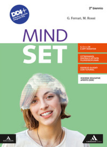 Mindset. Per il 2° biennio dei Licei e gli Ist. magistrali. Con e-book. Con espansione online - G. Ferrari - M. Rossi