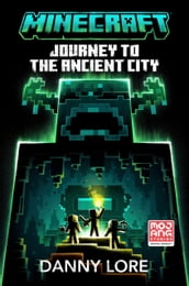 Minecraft: Journey to the Ancient City