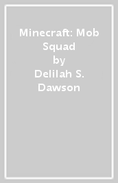 Minecraft: Mob Squad