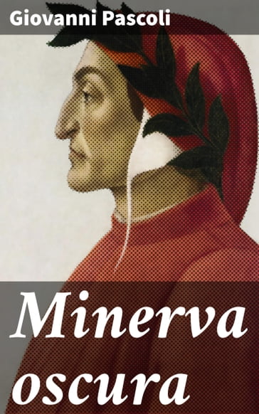 Minerva oscura - Giovanni Pascoli
