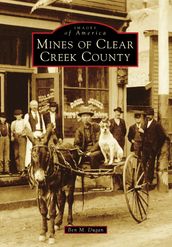 Mines of Clear Creek County