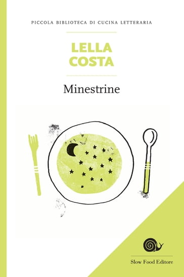 Minestrine - Lella Costa