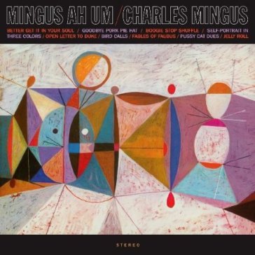Mingus ah um - Charles Mingus