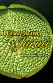 Minhoca da terra de Juriti