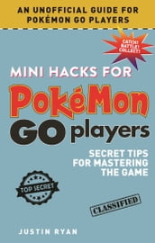 Mini Hacks for Pokémon GO Players
