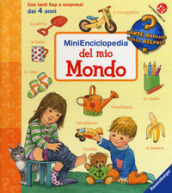 MiniEnciclopedia del mio Mondo. Ediz. a colori