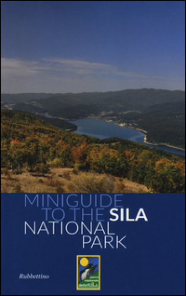Miniguide to the Sila national park - Francesco Bevilacqua