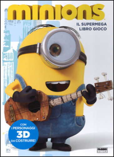 Minions. Il supermega libro gioco. Con gadget