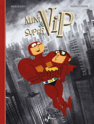 Minivip & Supervip. Il mistero del viavai. Variant - Bruno Bozzetto - Grégory PANACCIONE