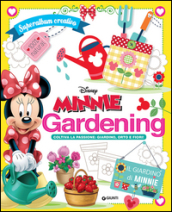 Minni gardening. Coltiva la passione: giardinon orto e fiori! Superalbum creativo