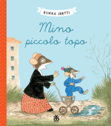 Mino piccolo topo. Ediz. a colori - Riikka Jantti