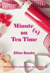 Minute(s) au Tea Time
