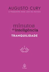 Minutos de inteligência: Tranquilidade