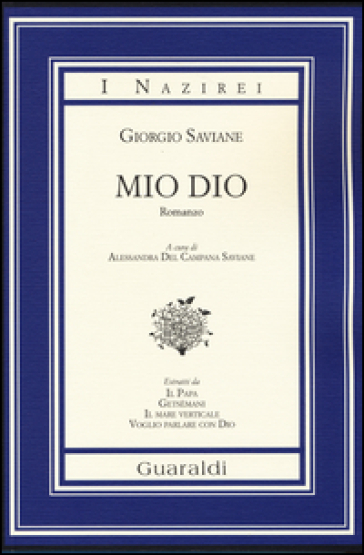 Mio Dio - Giorgio Saviane